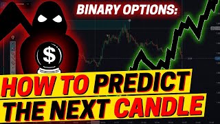 Simple Method: How to Predict The Next Candle with Binary Options (my Strategy 2022)